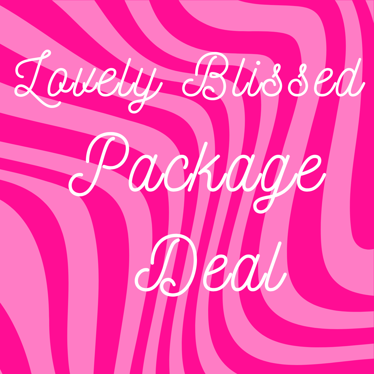 Lovely Blissed Package Deal